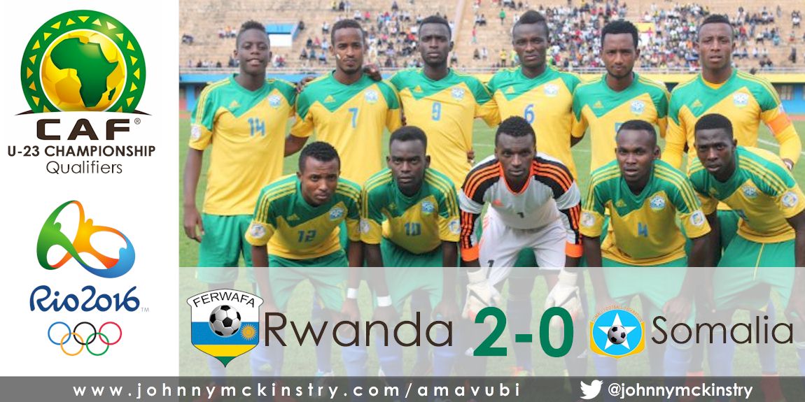 U-23: Rwanda seal 2-0 victory over Somalia with stunning 91st minute goal.